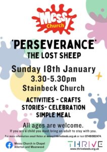 Messy Church poster Perseverance: The lost sheep Sunday 18th January 3.30-5.30pm Stainbeck Church